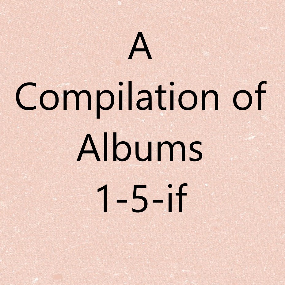 Compilaition 1-5-if.jpg